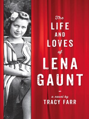 cover image of The Life and Loves of Lena Gaunt
